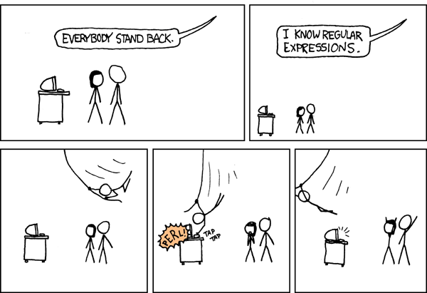Everybody stands back, I know regular expressions!